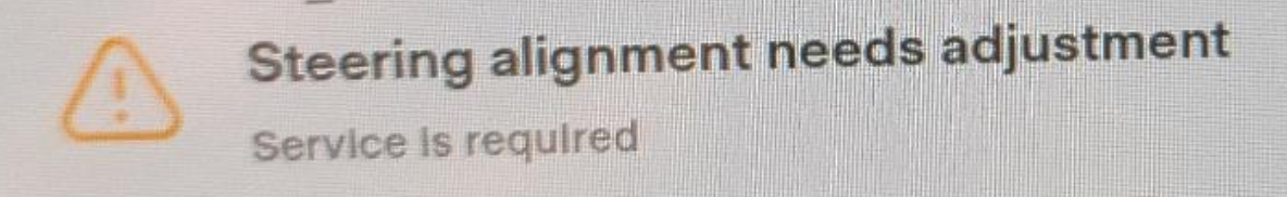 Tesla "Steering alignment need adjustment" alert clear